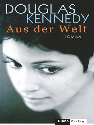 cover image of Aus der Welt: Roman